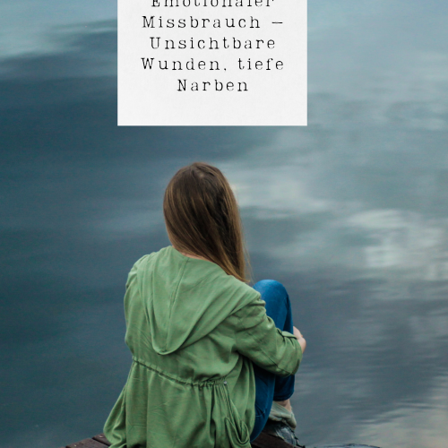 Emotionaler Missbrauch in Beziehungen: Erkennen, Verstehen, Befreien