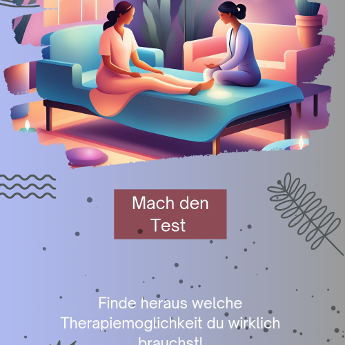 Welche Therapie Möglichkeit brauchst du? Mach den Test!