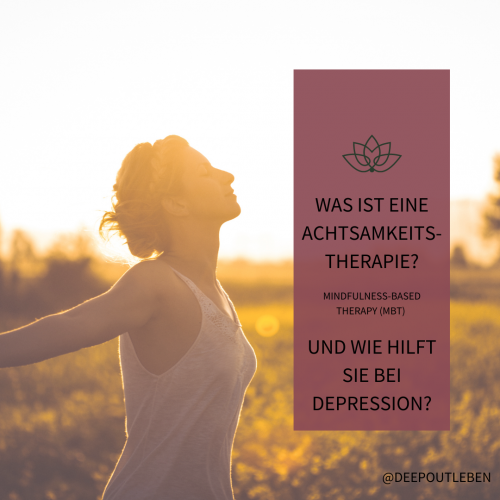 Was ist eine Achtsamkeitstherapie?