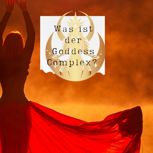 Der Goddess Complex – Eine Reise zu deiner inneren Göttin